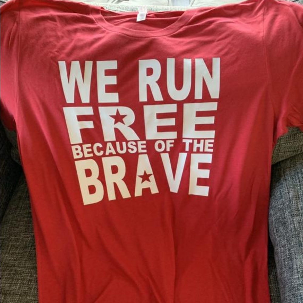 We run free because of the brave shirt new!